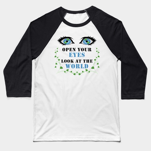 Open your eyes Baseball T-Shirt by LOQMAN